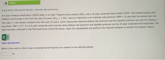  Video Excel Online Structured Activity: Interest rate premiums A 5-year Treasury