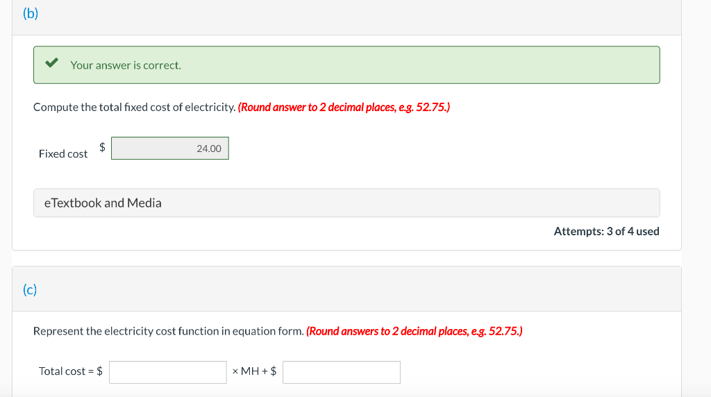 Electricity Costs January 510 $ 240 February 540 $ 300 March 360