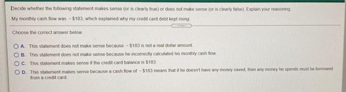  Decide whether the following statement makes sense (or is clearly true)