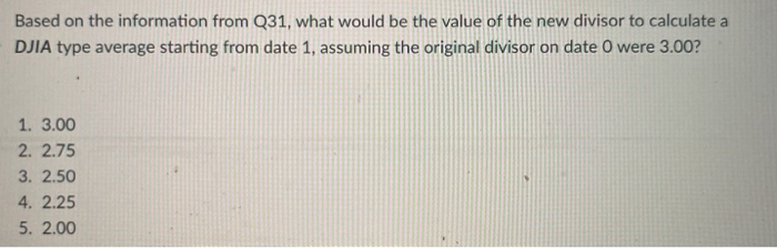  Based on the information from Q31, what would be the value