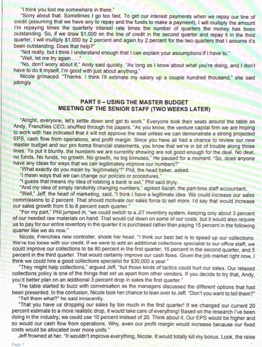 business In order to maintain its high quality standard, Frenchies produces only