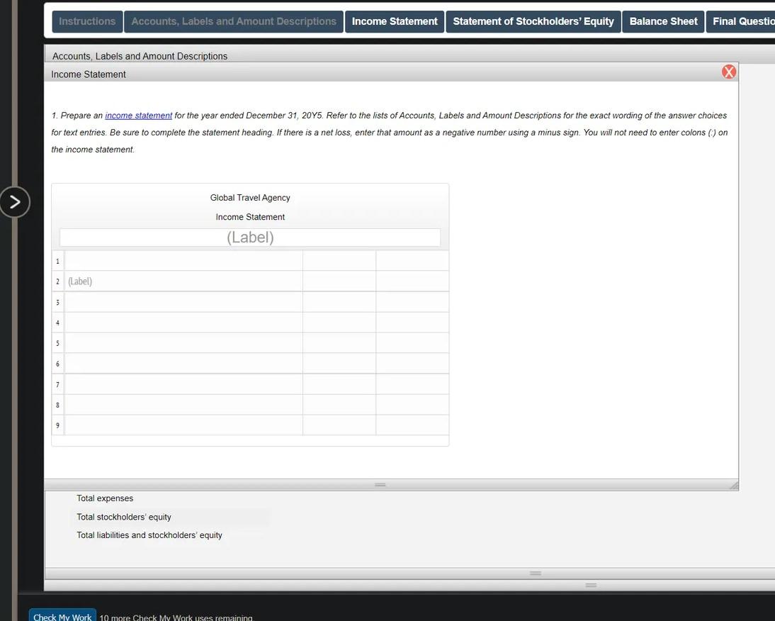 to this question hope you guys can help out! Instructions Accounts, Labels