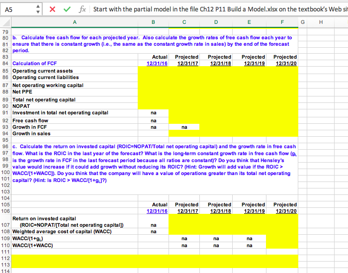 Build a Model.xlsx on the textbook's Web site, wh D F G
