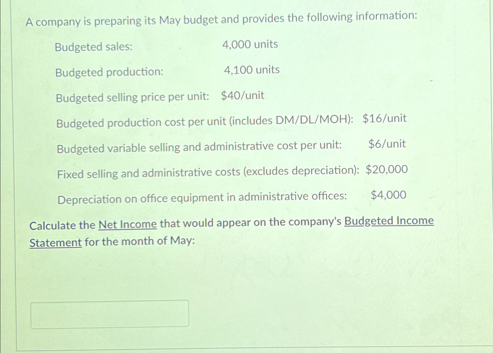  Question 52 pts 1,100 units A company is preparing its May