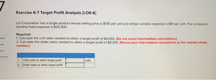 60 409 Fixed expenses are $83,000 per month and the company is