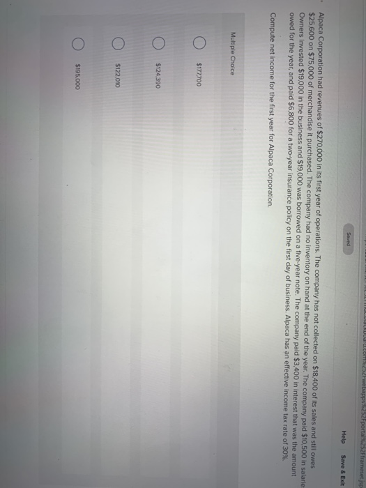  u.com/6252-webapps 252Fportal%252Fframesets Saved Help Save & Exit Alpaca Corporation had revenues