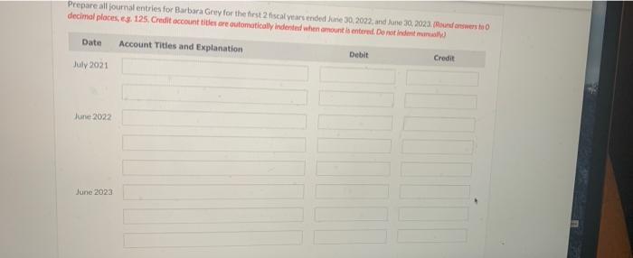  Prepare all journal entries for Barbara Gery for the first fiscal