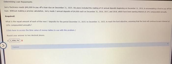 access the time value of money tables to use with this problem.)