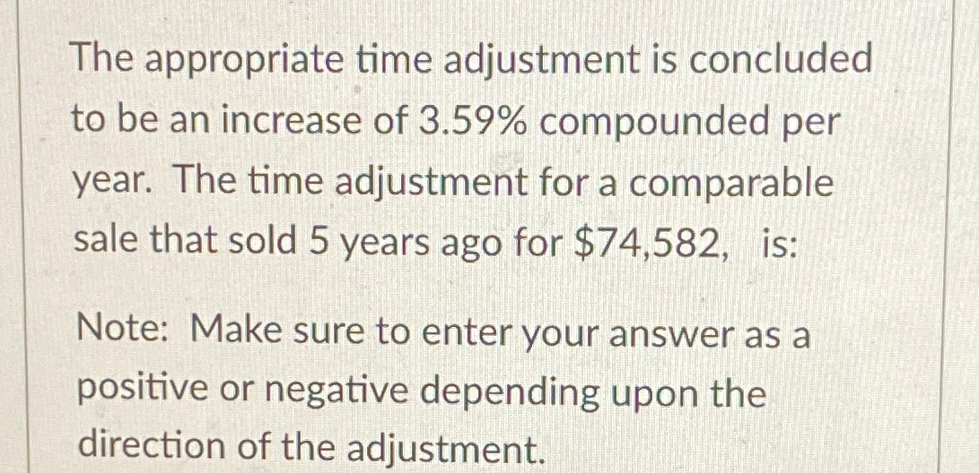 The appropriate time adjustment is concluded to be an increase of