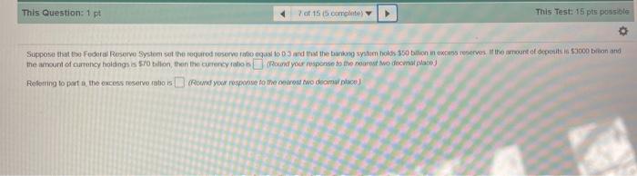  This Question: 1 pt 2015 5.colete This Test: 15 pts possible