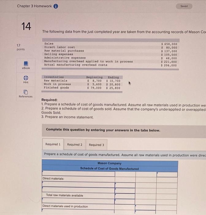  Chapter 3 Homework Saved 14 The following data from the just