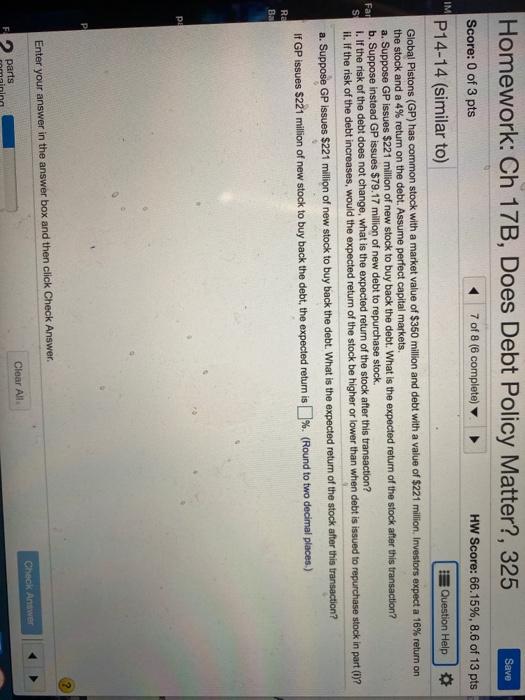  Homework: Ch 17B, Does Debt Policy Matter?, 325 Save IM Score: