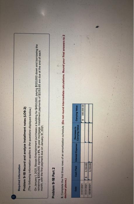  Required information Problem 9-18 Record and analyze installment notes (LO9-2) The