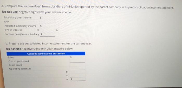 A parent company purchased a 65% controlling interest in its subsidiary several