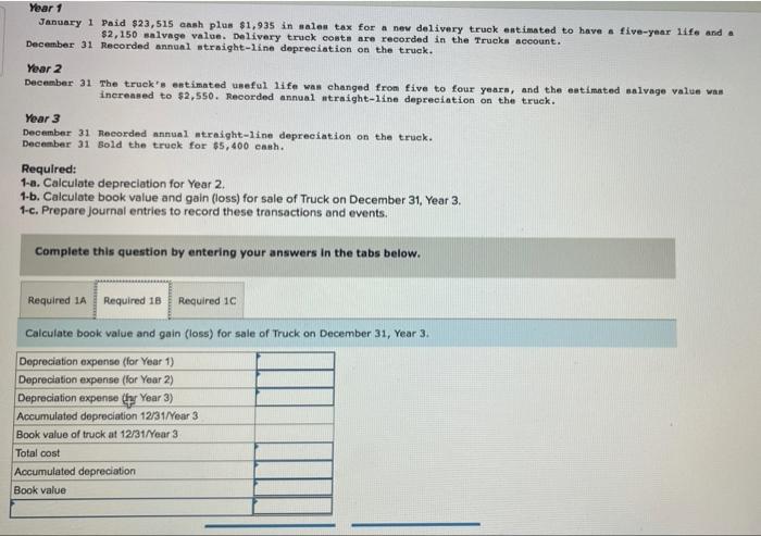 transactions and events involving its delivery trucks. Year 1 January 1 Paid