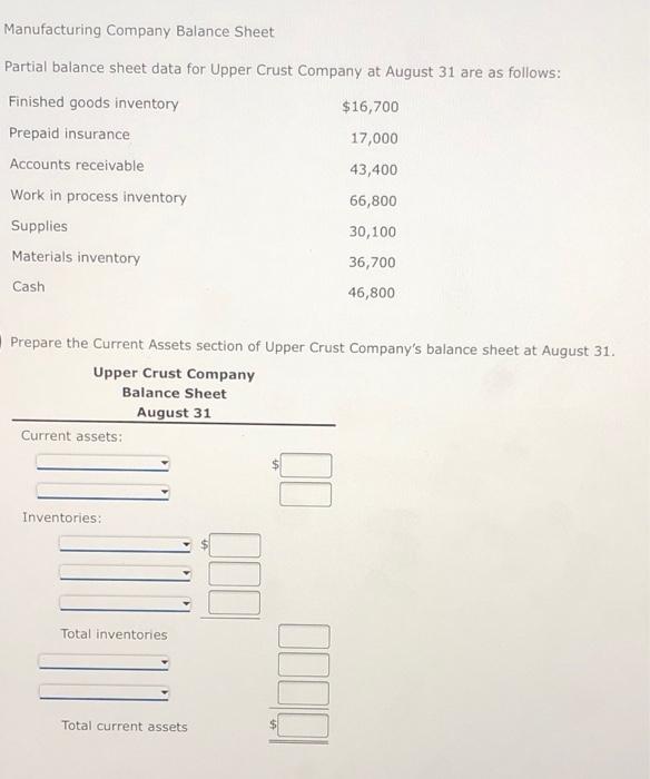 Manufacturing Company Balance Sheet Partial balance sheet data for Upper Crust