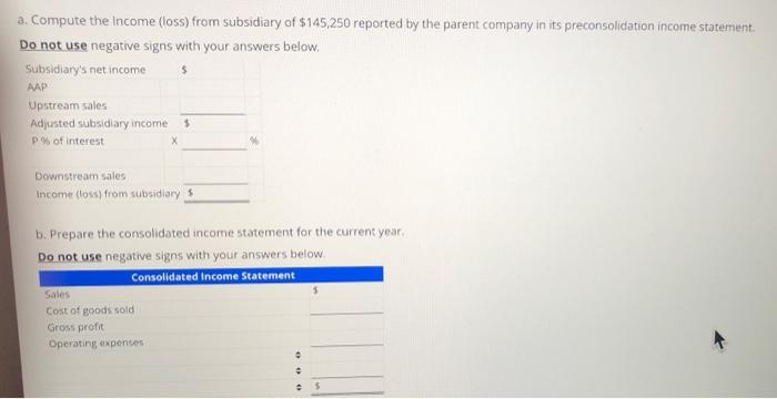 upstream and downstream intercompany Inventory profits A parent company purchased a 70%