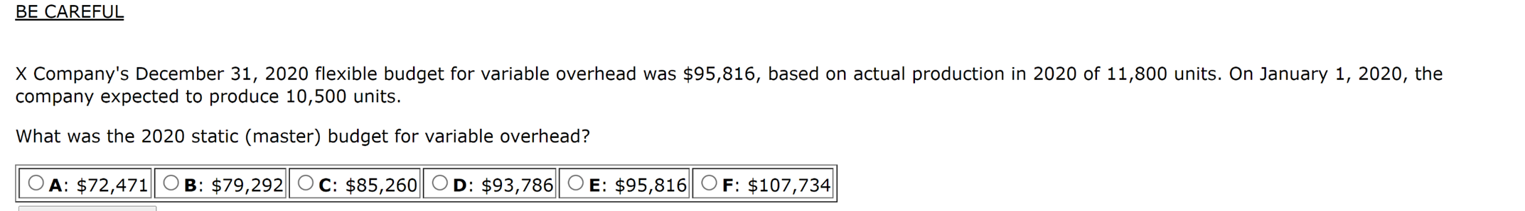 Help answer multiple-choice questions 1&2 with explanation please BE CAREFUL X Company's