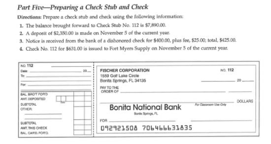 Part FivePreparing a Check Stub and Check Directions: Prepare a check