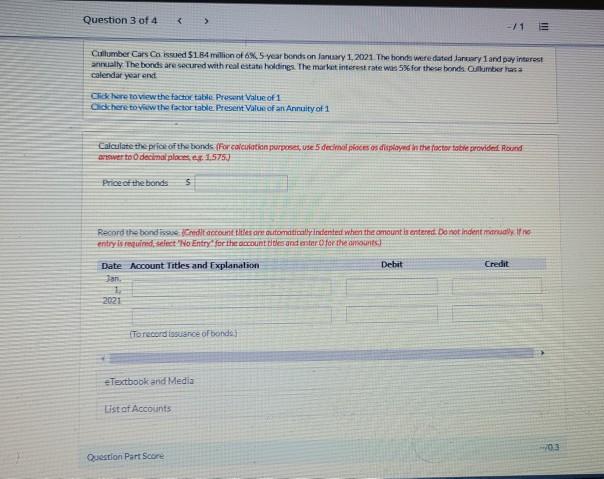 please answer all Question 3 Question 3 of 4 -71 E Cullumber