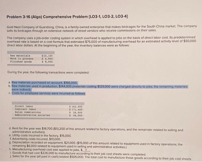  This is all the information given to me. Problem 3-16 (Algo)