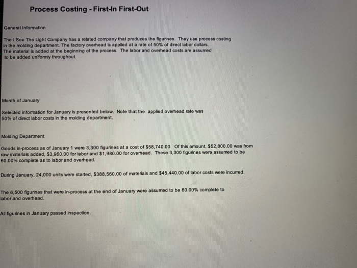  Process Costing - First-In First-Out General Information The I See The