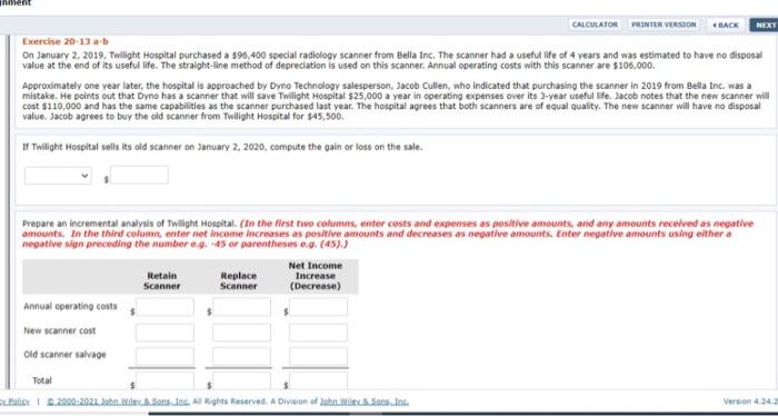  NEXT CALCULATOR PRINTER VERSION BACK Exercise 20-13 ab On January 2,