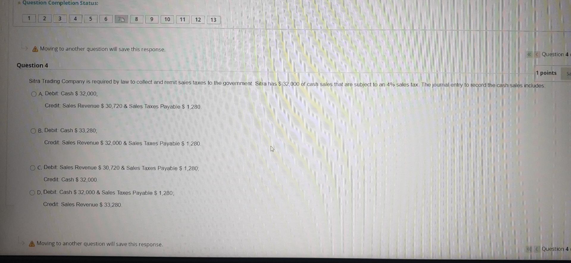  Question Completion Status: 1 2 3 4 5 6 76 8