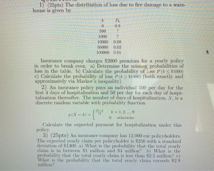  pls answer questions 1 , 2 and 3 1) (25pts) The