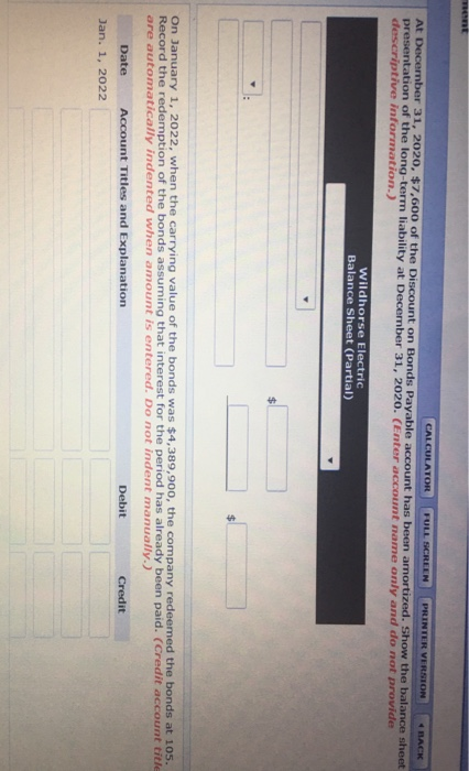 Wildhorse Electric sold $4,510,000, 14%, 10-year bonds on January 1, 2020. The