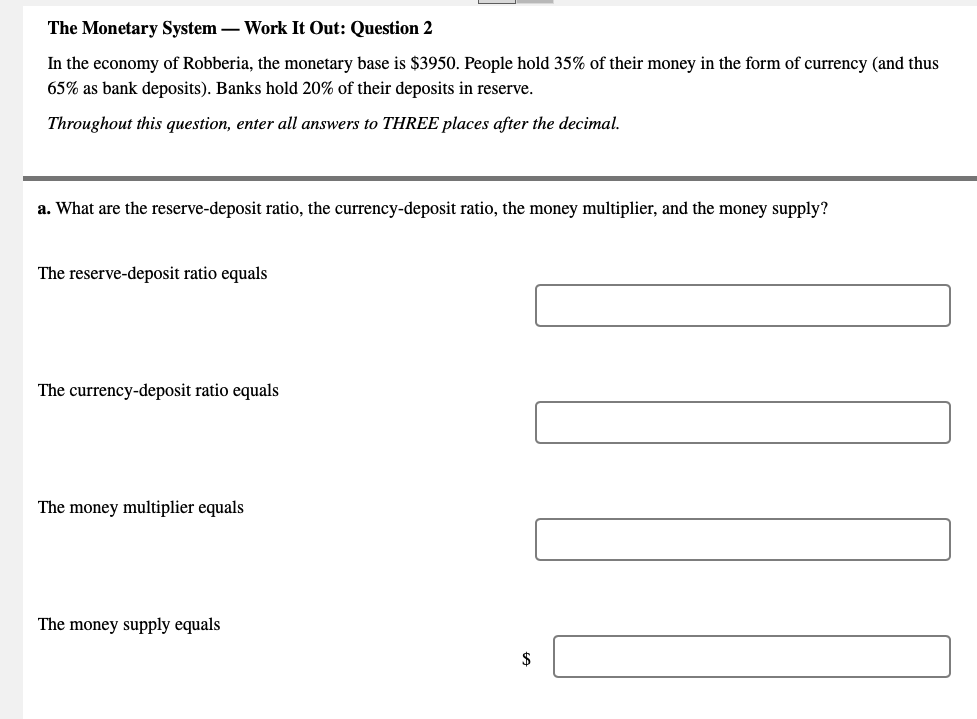  The Monetary System - Work It Out: Question 2 In the