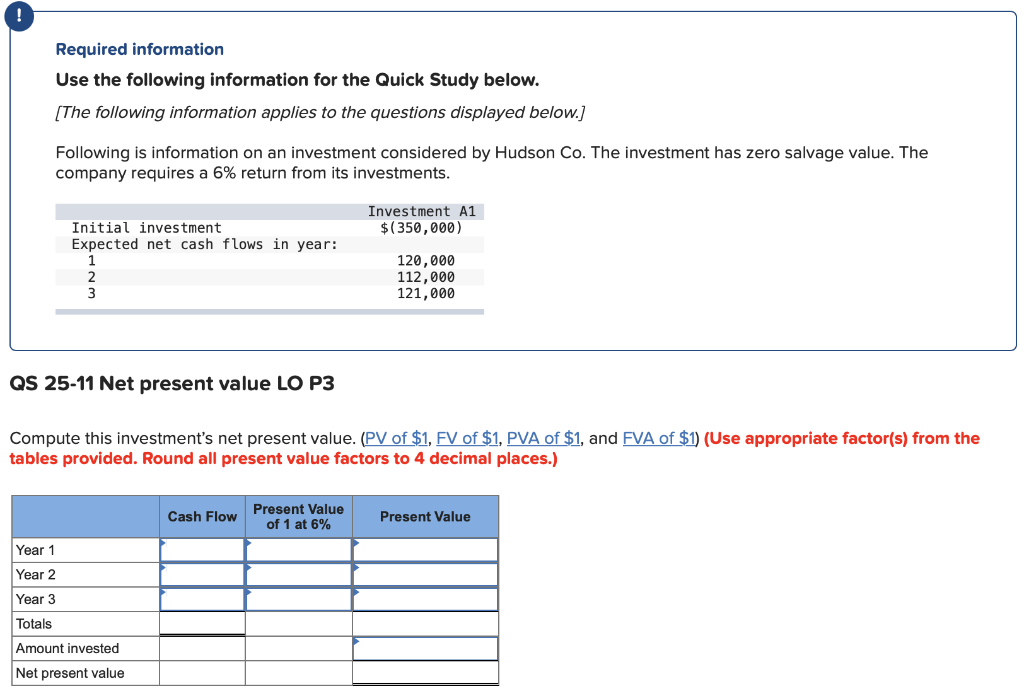 ! Required information Use the following information for the Quick Study