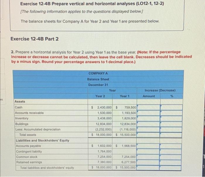 horizontal analyses (LO12-1, 12-2) [The following information applies to the questions displayed