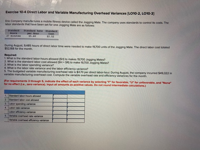  Exercise 10-4 Direct Labor and Variable Manufacturing Overhead Variances (LO10-2, LO10-3)