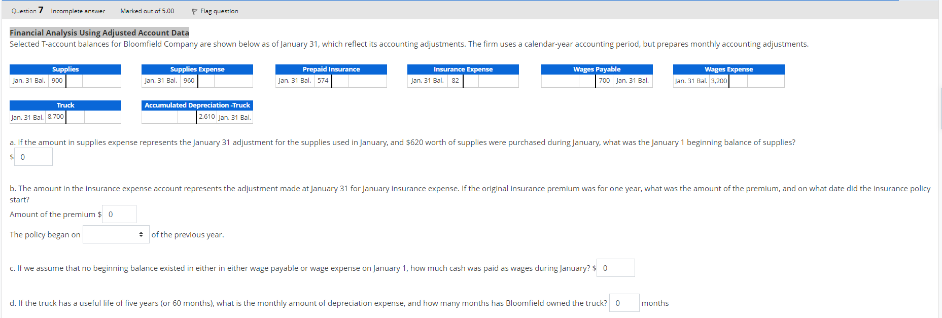 Financial Analysis Using Adjusted Account Data Selected T-account balances for Bloomfield Company