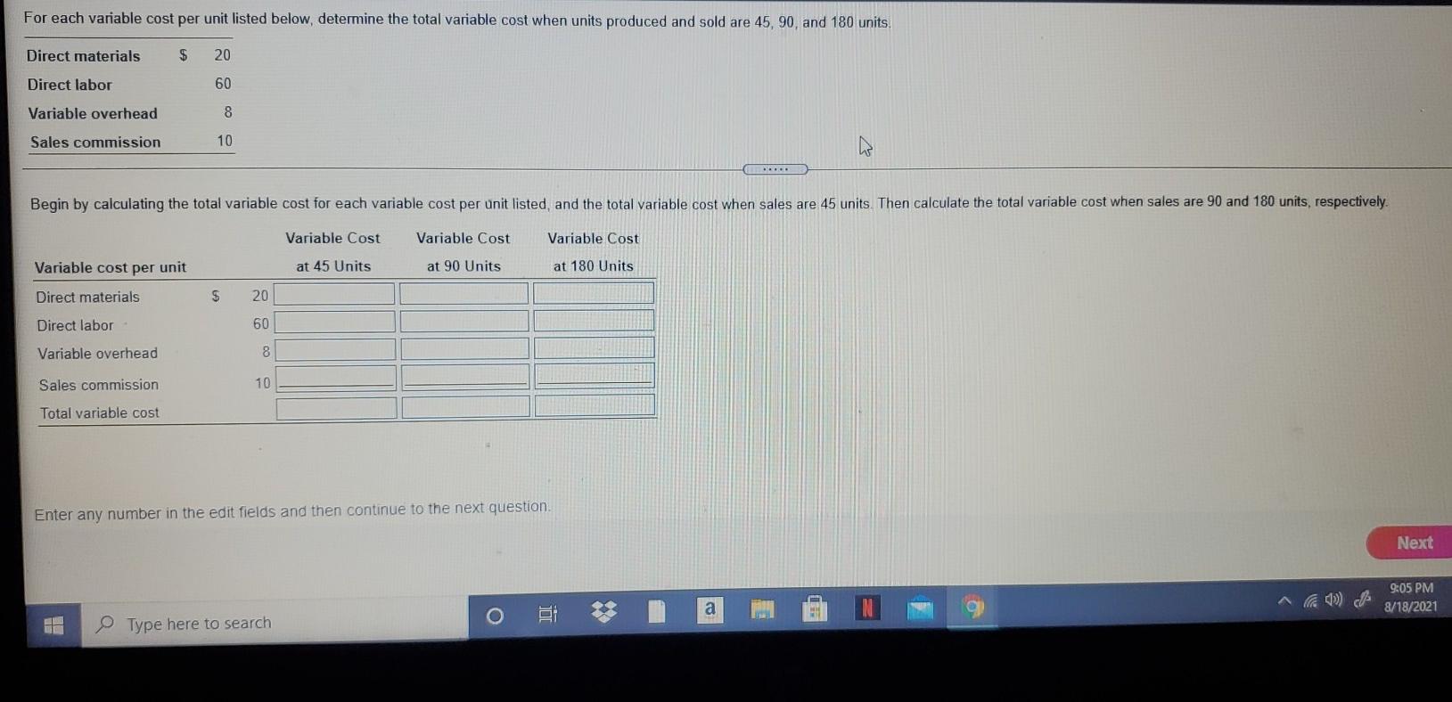  For each variable cost per unit listed below, determine the total