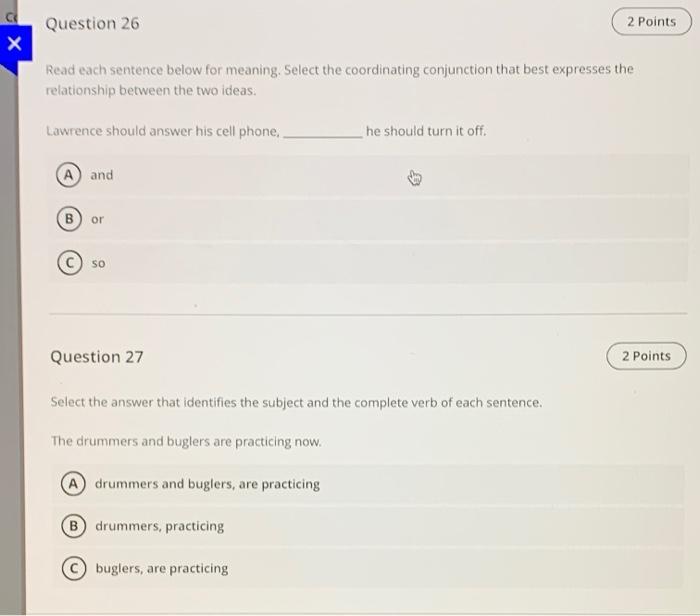  C Question 26 2 Points Read each sentence below for meaning.