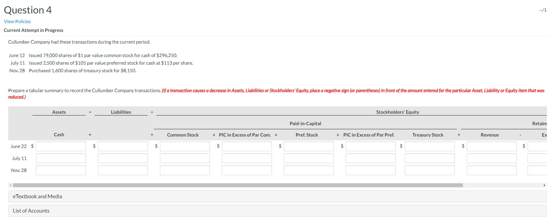  Question 4 --/1 View Policies Current Attempt in Progress Cullumber Company