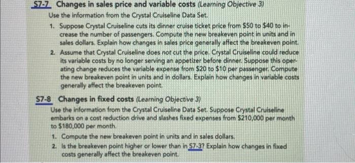 variable costs (Learning Objective 3) Use the information from the Crystal Cruiseline