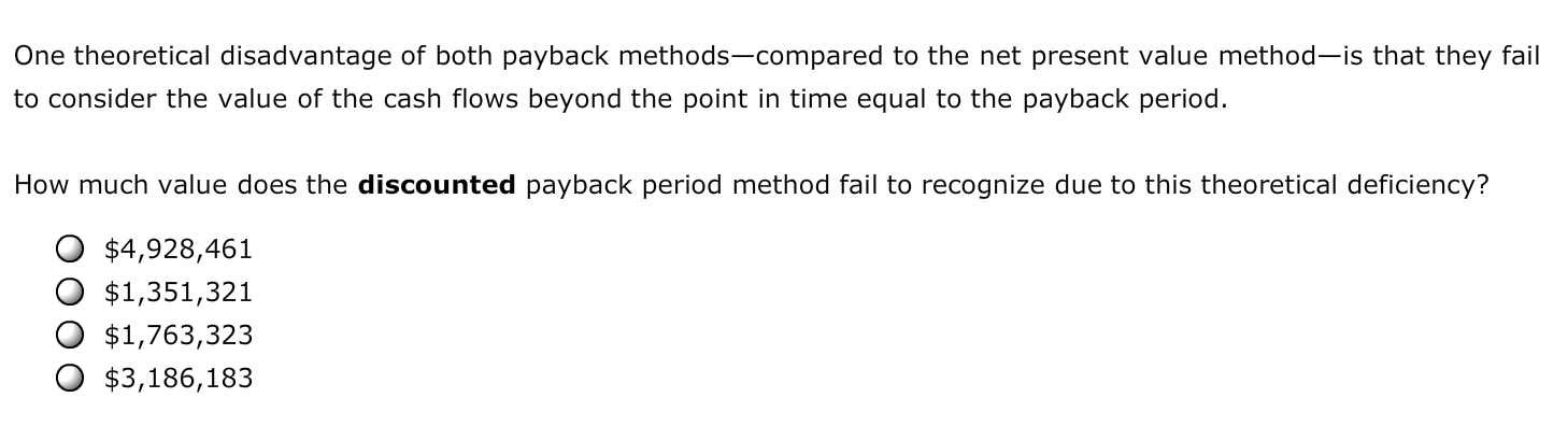 helps firms establish and identify a maximum acceptable payback period that helps