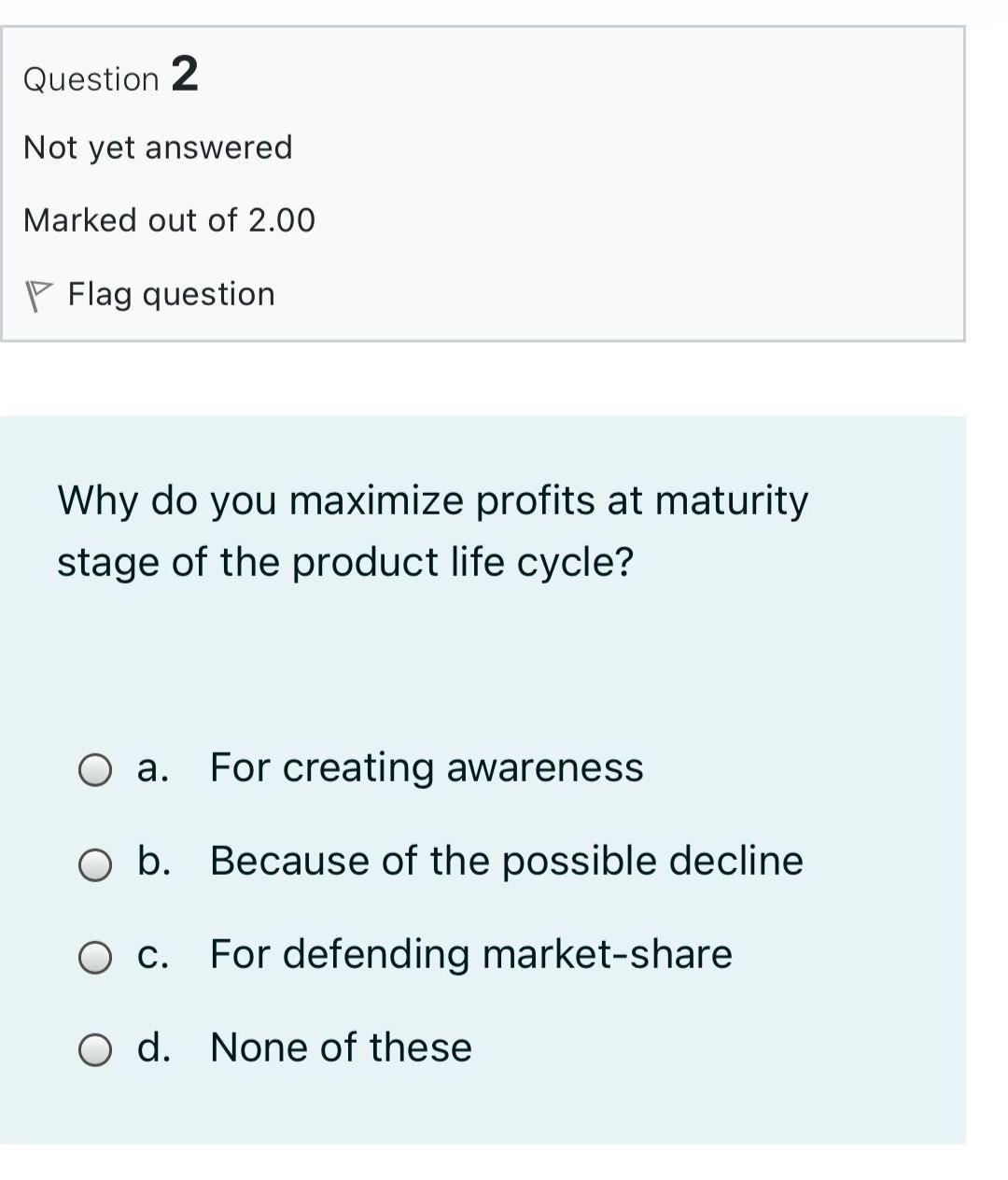 Marked out of 2.00 Flag question Which of the following explains the