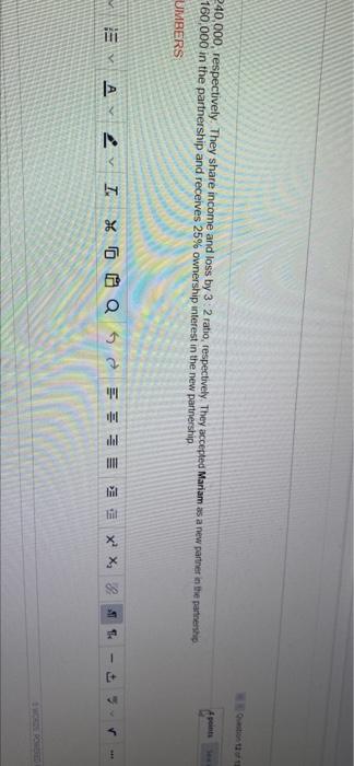 and Batool are partners in Z&B Partnership with initial investment of $360,000