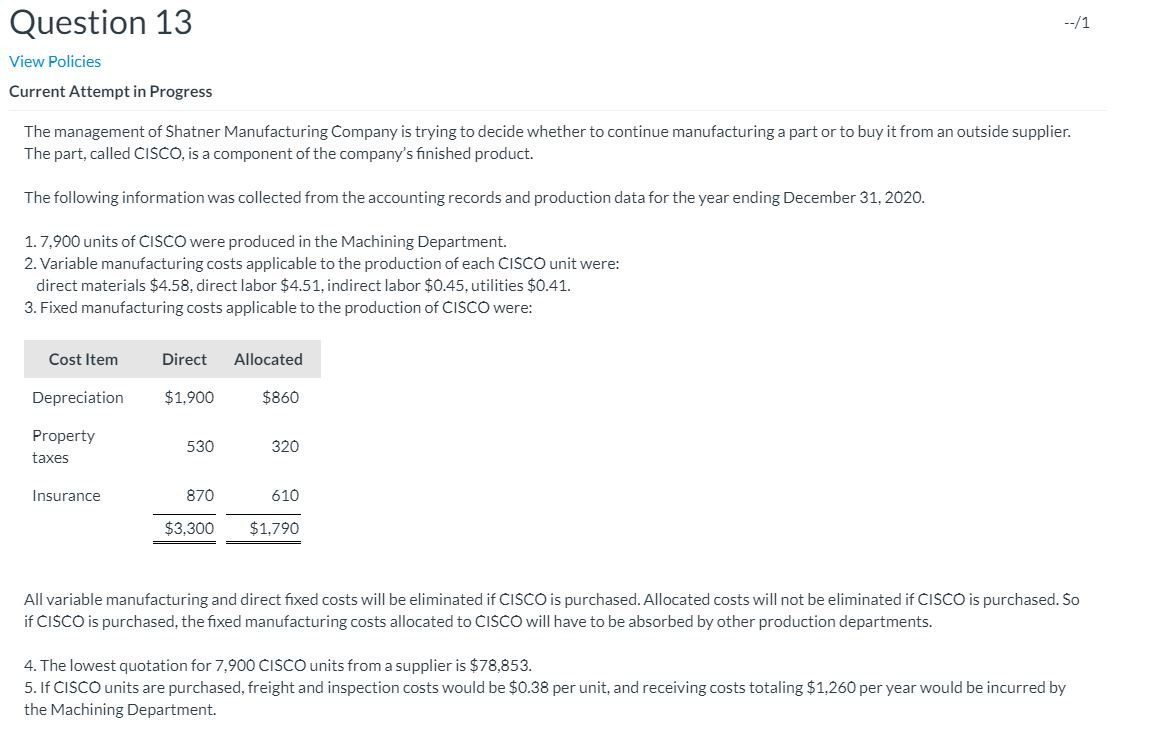 Question 13 --/1 View Policies Current Attempt in Progress The management