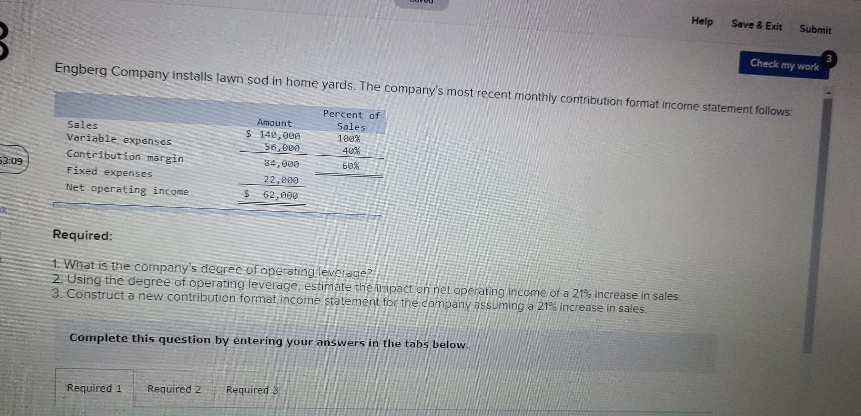  Help Save & Exit Submit B Check my work Engberg Company
