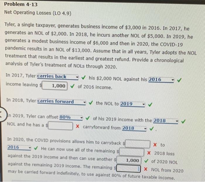 please give me the exact number for the boxes. Problem 4-13 Net