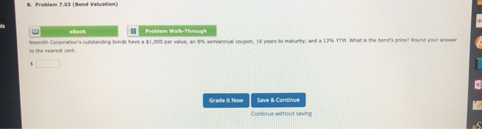  8. Problem 7.03 (Bond Valuation) als ebook Problem Walk-through Nesmith Corporation's