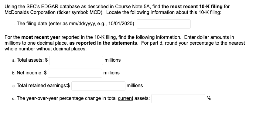 please show steps Using the SEC's EDGAR database as described in