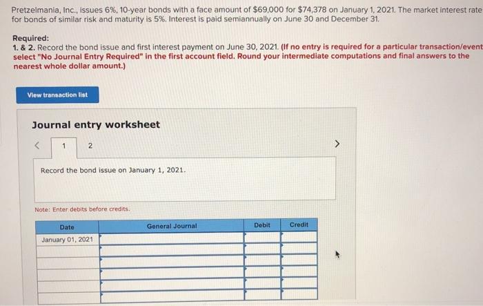  Pretzelmania, Inc., Issues 6%, 10-year bonds with a face amount of