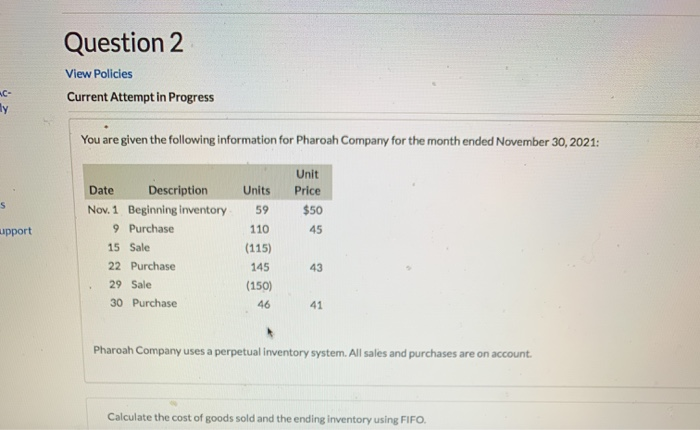 Question 2 View Policies Current Attempt in progress Ymi are given the