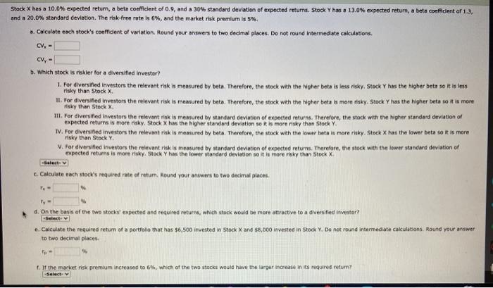  Stock X has a 10.0% expected return, a beta coeffident of